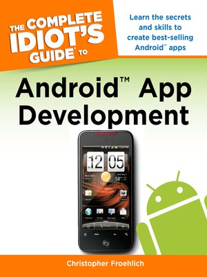 cover image of The Complete Idiot's Guide to Android App Development